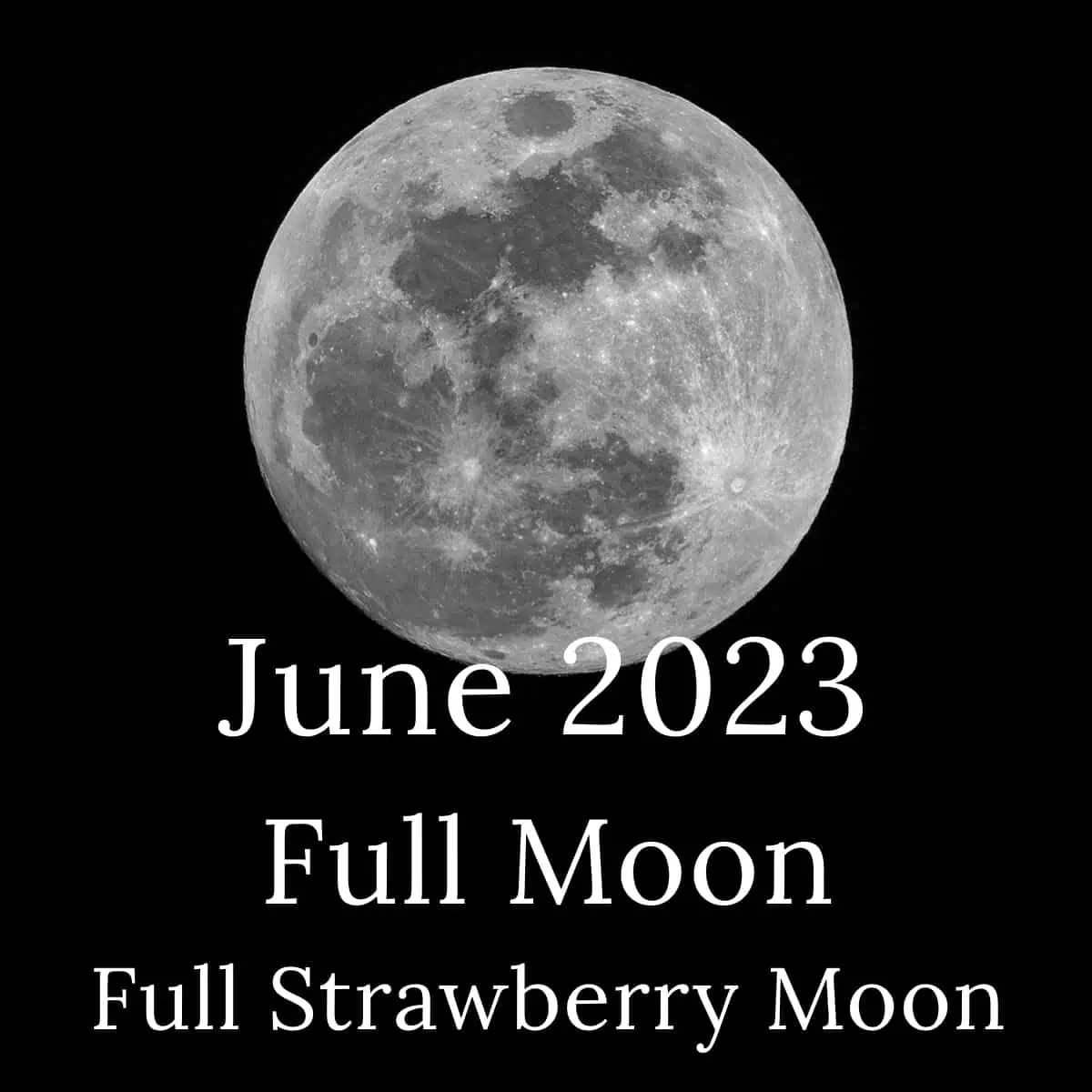 June 2023 Full Strawberry Moon